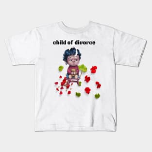 Child Of Divorce Kids T-Shirt